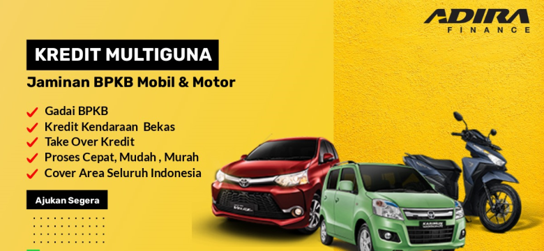 Adira gadai BPKB mobi dan motor